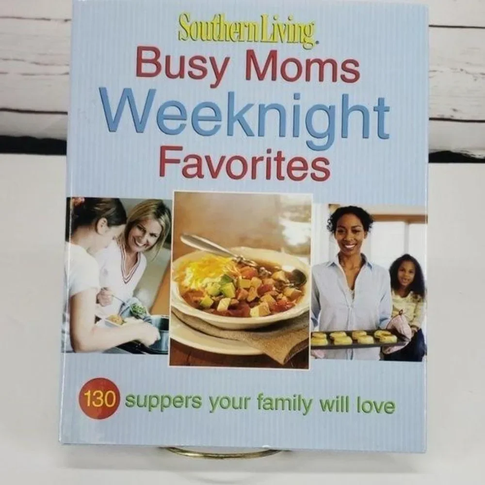 Southern Living Busy Mom's Weeknight Cookbook‎